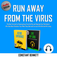 Run Away from the Virus