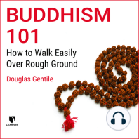 Buddhism 101: How to Walk Easily Over Rough Ground