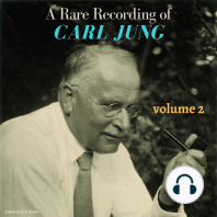 A Rare Recording of Carl Jung - Volume 2