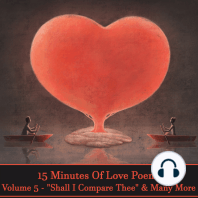 15 Minutes Of Love Poems - Volume 5 - "Shall I Compare Thee" & Many More