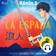 Ronin 1 - La espada - Dramatizado