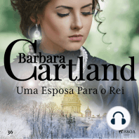 Uma Esposa Para o Rei (A Eterna Coleção de Barbara Cartland 36)