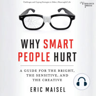 Why Smart People Hurt: A Guide for the Bright, the Sensitive, and the Creative