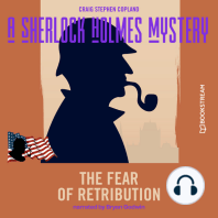 The Fear of Retribution - A Sherlock Holmes Mystery, Episode 7 (Unabridged)