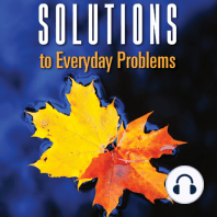 Practical Solutions to Everyday Problems