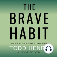 The Brave Habit