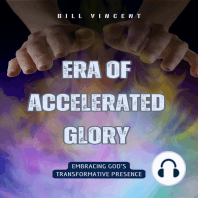 Era of Accelerated Glory