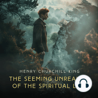 The Seeming Unreality of the Spiritual Life