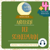 Der Schneemann plus vier weitere Märchen von Hans Christian Andersen