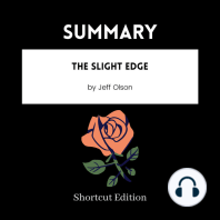 SUMMARY - The Slight Edge By Jeff Olson