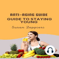 ANTI-AGING GUIDE GUIDE TO STAYING YOUNG