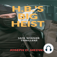 H.B.'s Big Heist