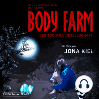 Body Farm - Der Tod will Gesellschaft