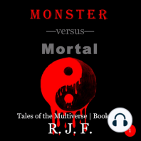 Monster versus Mortal