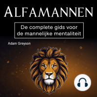 Alfamannen: De complete gids voor de mannelijke mentaliteit