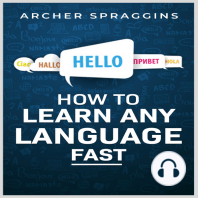 HOW TO LEARN ANY LANGUAGE FAST