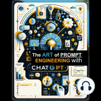 The Art of Prompt Engineering with ChatGPT