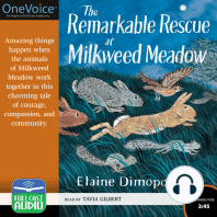 The Remarkable Rescue at Milkweed Meadow