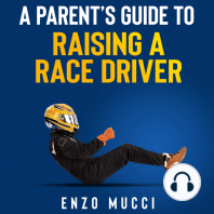 A Parent's Guide To Raising A Race Driver