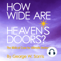 How Wide Are Heaven's Doors?