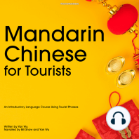 Mandarin Chinese for Tourists: An Introductory Language Course Using Tourist Phrases