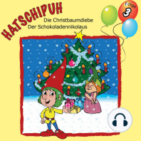 Hatschipuh - Die Christbaumdiebe & Der Schokoladennikolaus