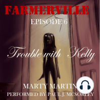 Farmerville Episode 6