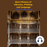 Short History of Libraries, Printing and Language