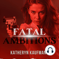 Fatal Ambitions