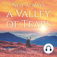 Not Always a Valley of Tears
