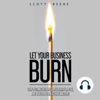 Let Your Business Burn