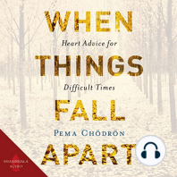 When Things Fall Apart: Heart Advice for Difficult Times