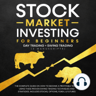 Stock Market Investing for Beginners - Day Trading + Swing Trading (2 Manuscripts)