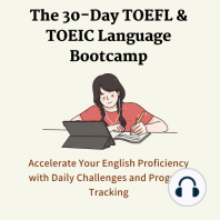 The 30-Day TOEFL & TOEIC Language Bootcamp: Accelerate Your English Proficiency with Daily Challenges and Progress Tracking