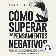 Cómo superar los pensamientos negativos [How to Stop Negative Thinking]