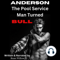 Anderson, The Pool Service Man Turned Bull