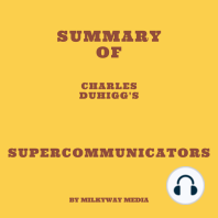 Summary of Charles Duhigg's Supercommunicators