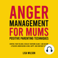Anger Management for Mums - Positive Parenting Techniques