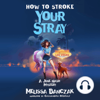 How to Stroke Your Stray