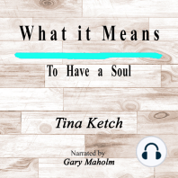 What It Means To Have A Soul