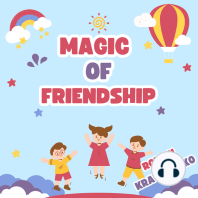 Magic of Friendship