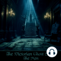 The Victorian Ghost Story - The Men