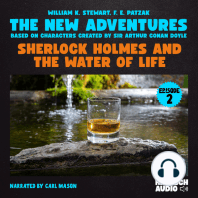 Sherlock Holmes and the Water of Life (The New Adventures, Episode 2)
