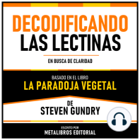Decodificando Las Lectinas - Basado En El Libro La Paradoja Vegetal De Steven Gundry
