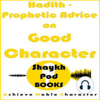 Hadith - Prophetic Advice on Good Character