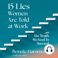 15 Lies Women Are Told at Work: …And the Truth We Need to Succeed