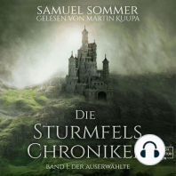 Der Auserwählte - Die Sturmfels-Chroniken, Band 1 (ungekürzt)