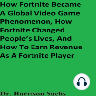 How Fortnite Became A Global Video Game Phenomenon, How Fortnite Changed People’s Lives, And How To Earn Revenue As A Fortnite Player