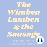 The Wimben Lumben and the Sausage