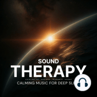 Sound Therapy - Calming Music For Deep Sleep